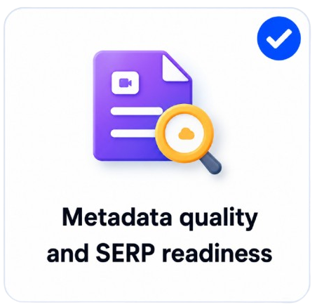 Metadata quality and SERP readiness